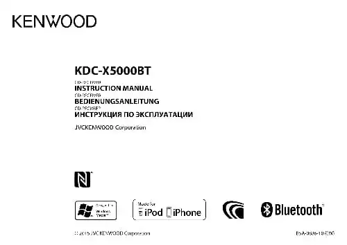 Kenwood KDC-X5000BT. Інструкція з експлуатації