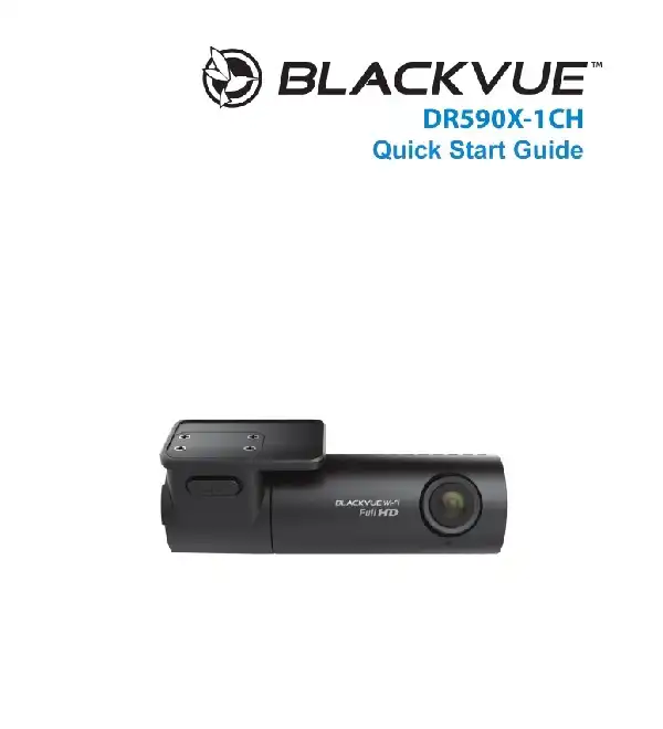 Відеореєстратор Blackvue DR590X-1CH. Інструкція з експлуатації