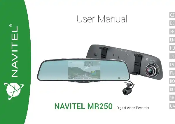 Відеореєстратор Navitel MR250. Інструкція з експлуатації