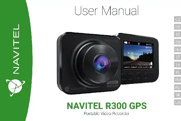 Відеореєстратор Navitel R300 GPS. Інструкція з експлуатації