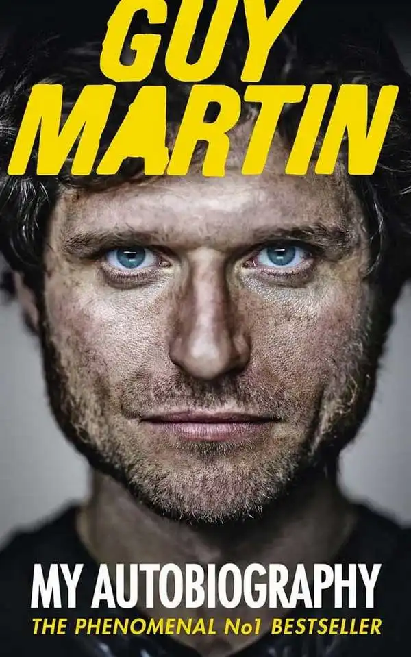 Guy Martin. My Autobiography
