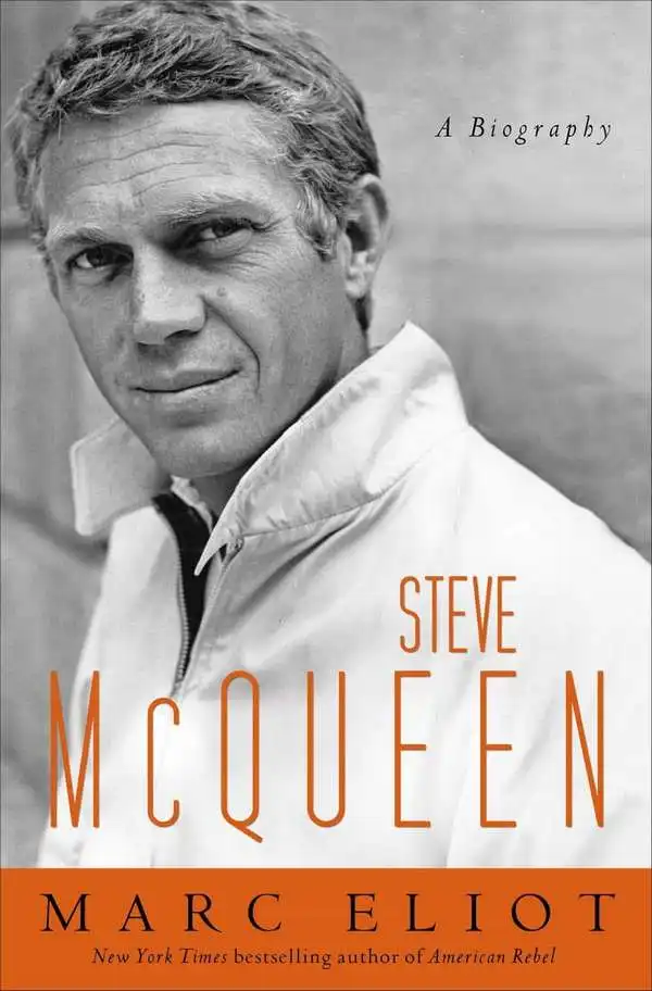 Steve McQueen. A Biography. Marc Eliot