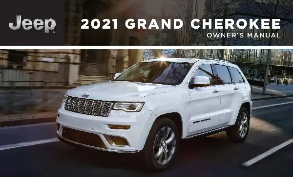 Jeep Grand Cherokee 2021 MY. Owner's Manual