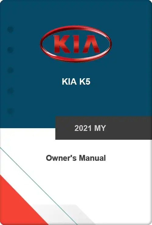 KIA K5 2021 MY. Owner&#39;s Manual