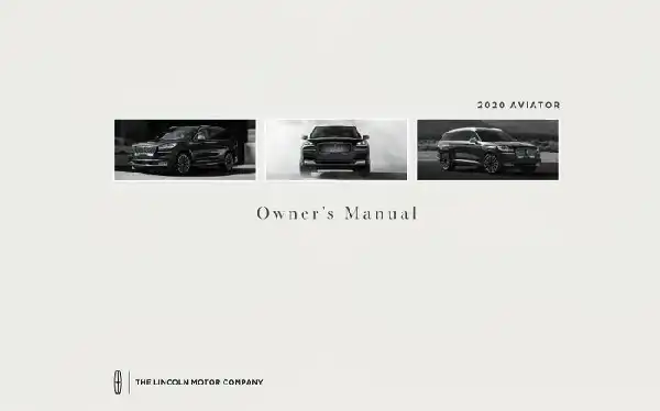 Lincoln Aviator 2020 MY. Owner&#39;s Manual