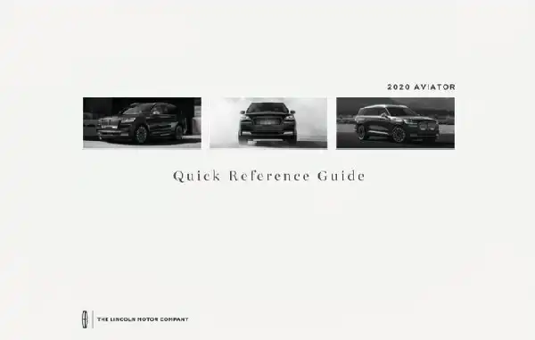 Lincoln Aviator 2020 MY. Quick Reference Guide