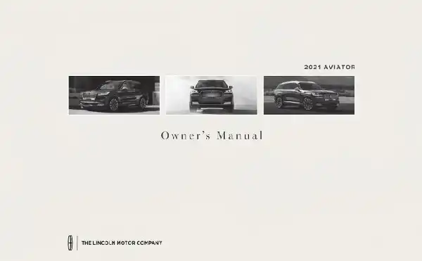 Lincoln Aviator 2021 MY. Owner&#39;s Manual