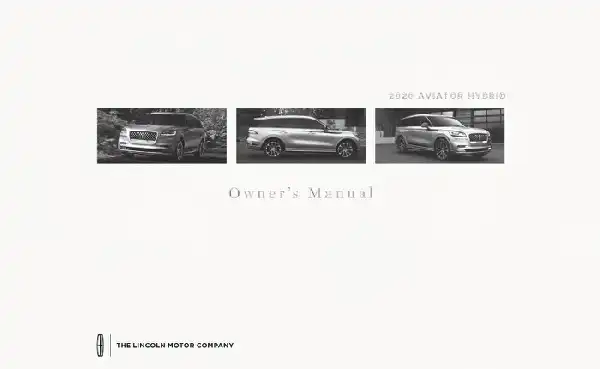 Lincoln Aviator Hybrid 2020 MY. Owner&#39;s Manual