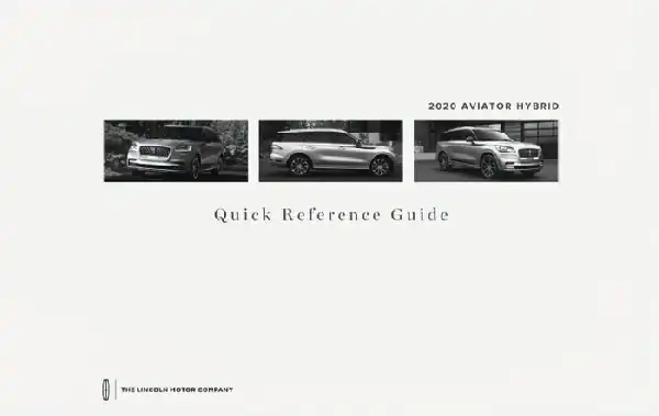 Lincoln Aviator Hybrid 2020 MY. Quick Reference Guide