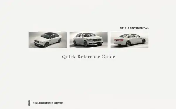 Lincoln Continental 2019 MY. Quick Reference Guide