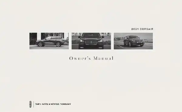 Lincoln Corsair 2021 MY. Owner&#39;s Manual