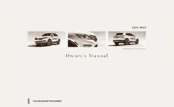 Lincoln MKC 2015 MY. Owner&#39;s Manual