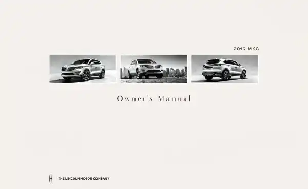 Lincoln MKC 2016 MY. Owner&#39;s Manual