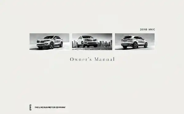 Lincoln MKC 2018 MY. Owner&#39;s Manual