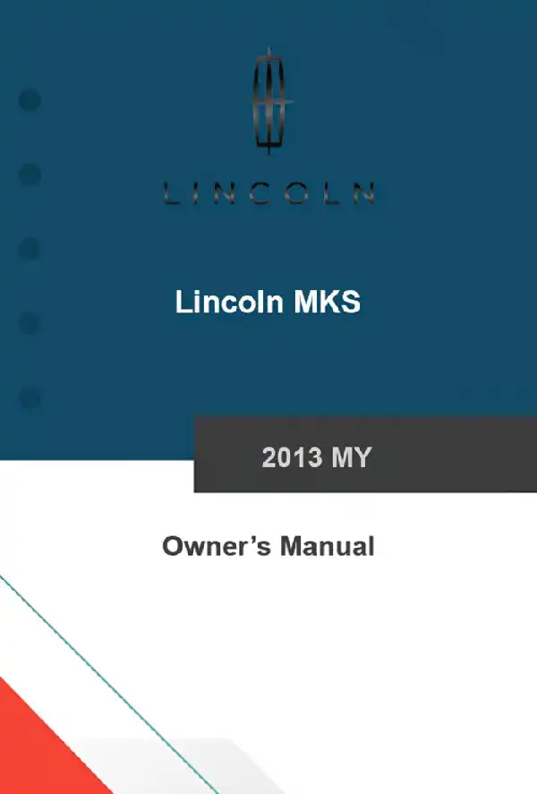 Lincoln MKS 2013 MY. Owner&#39;s Manual