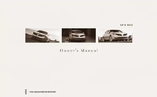 Lincoln MKS 2016 MY. Owner&#39;s Manual
