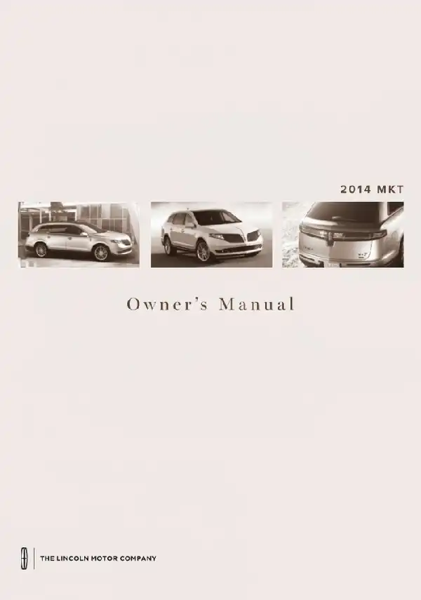 Lincoln MKT 2014 MY. Owner&#39;s Manual