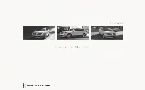 Lincoln MKT 2018 MY. Owner&#39;s Manual