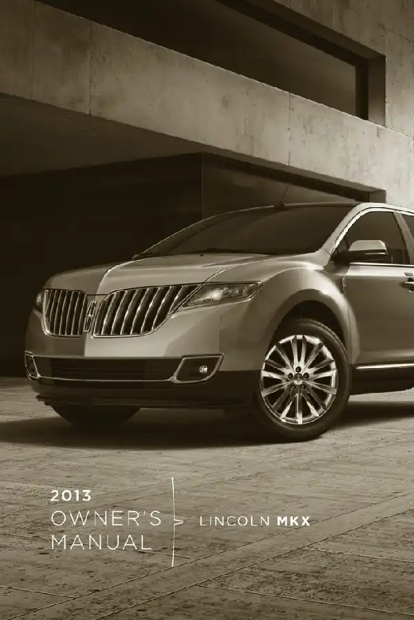 Lincoln MKX 2013 MY. Owner&#39;s Manual