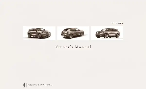 Lincoln MKX 2016 MY. Owner&#39;s Manual