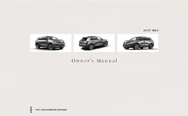 Lincoln MKX 2017 MY. Owner&#39;s Manual