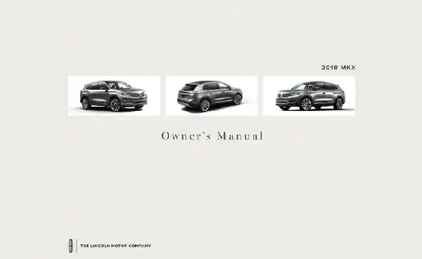 Lincoln MKX 2018 MY. Owner&#39;s Manual