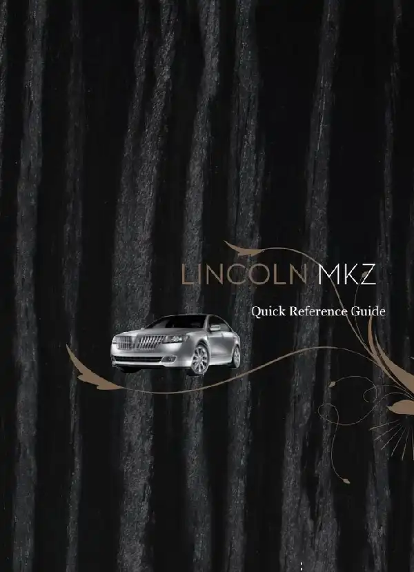Lincoln MKZ 2010 MY. Quick Reference Guide