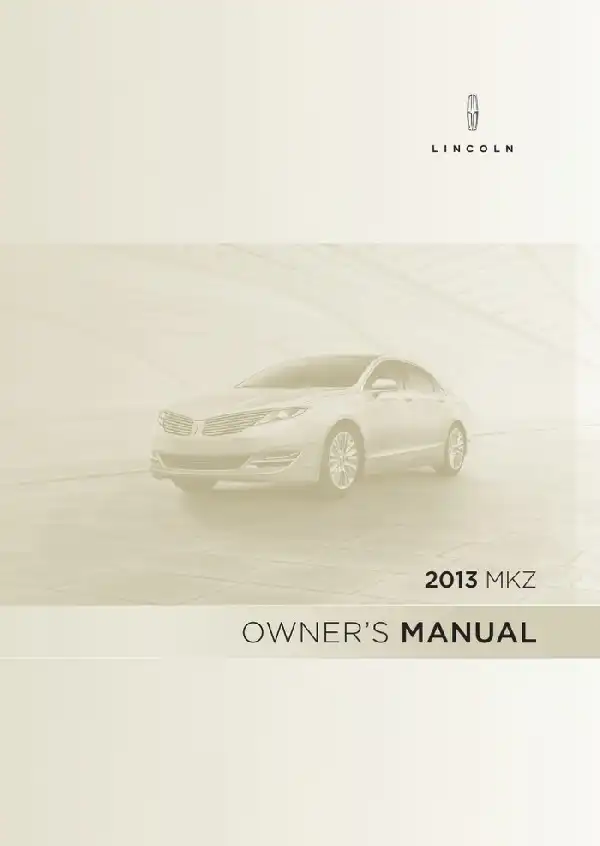 Lincoln MKZ 2013 MY. Owner&#39;s Manual