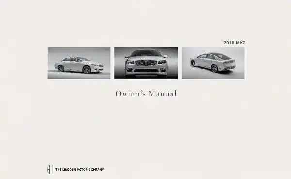 Lincoln MKZ 2018 MY. Owner&#39;s Manual