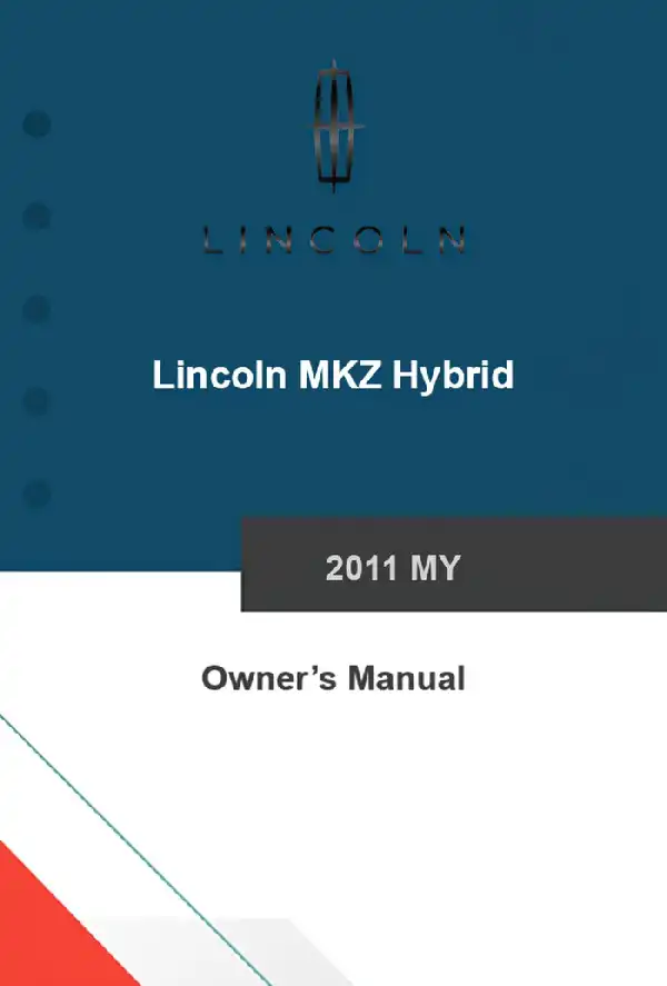 Lincoln MKZ Hybrid 2011 MY. Owner&#39;s Manual