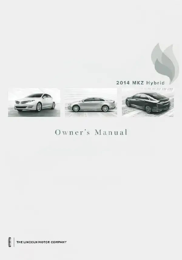 Lincoln MKZ Hybrid 2014 MY. Owner&#39;s Manual