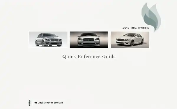 Lincoln MKZ Hybrid 2019 MY. Quick Reference Guide