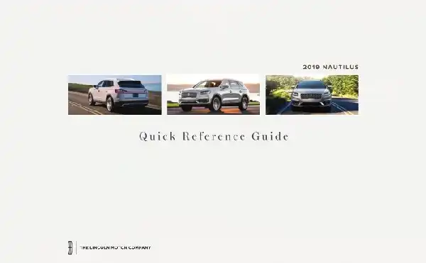 Lincoln Nautilus 2019 MY. Quick Reference Guide