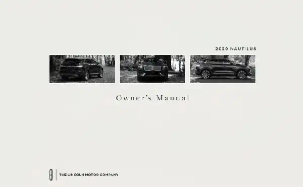 Lincoln Nautilus 2020 MY. Owner&#39;s Manual