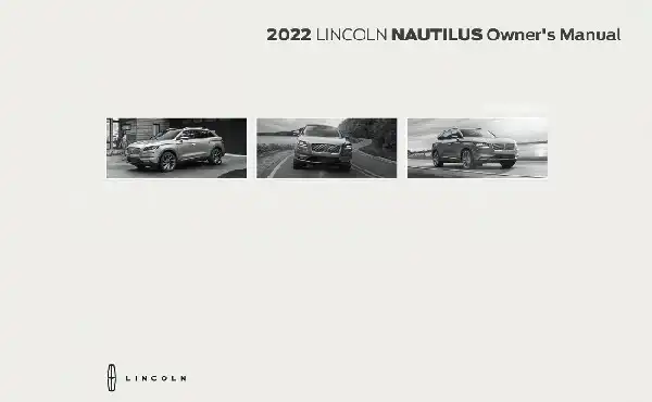 Lincoln Nautilus 2022 MY. Owner&#39;s Manual