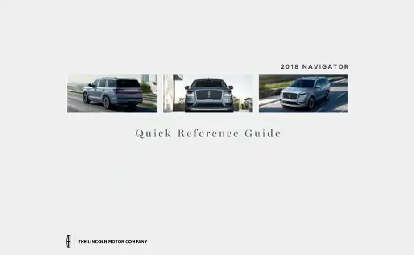 Lincoln Navigator 2018 MY. Quick Reference Guide