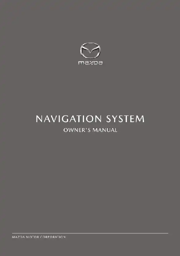 Mazda 3 Sedan 2021 MY. Navigation Manual