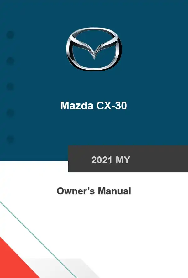 Mazda CX-30 2021 MY. Owner&#39;s Manual