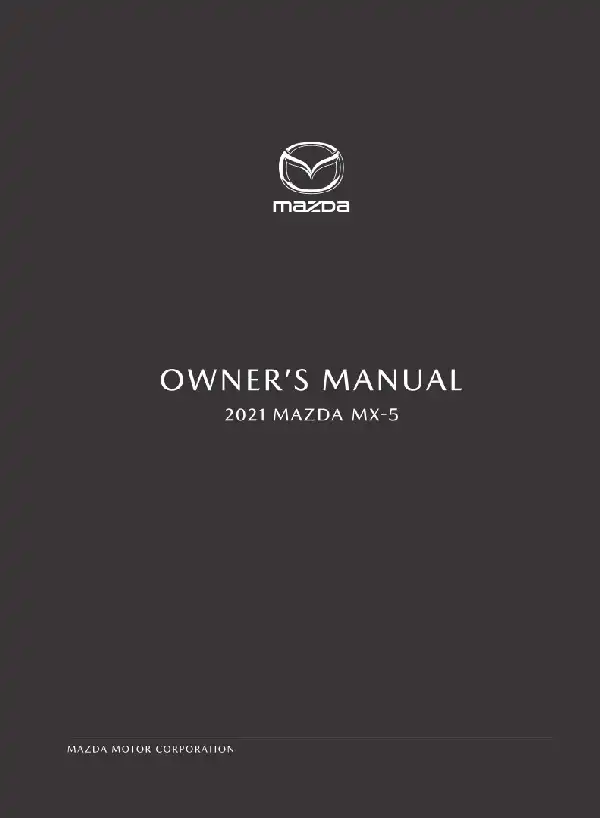 Mazda MX-5 Miata 2021 MY. Owner&#39;s Manual
