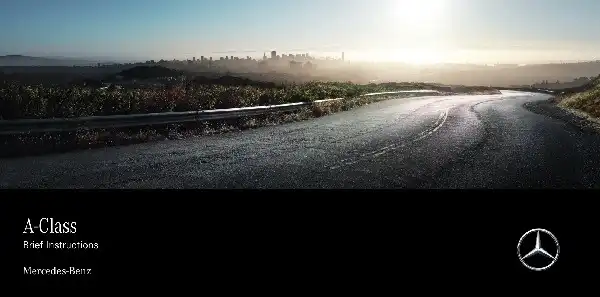 Mercedes-Benz A-Class 2019 MY. Quick Start Guide