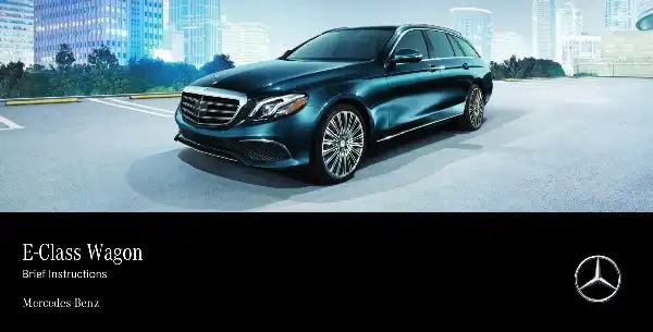 Mercedes-бенз E-Class Wagon 2020 MY. Quick Start Guide