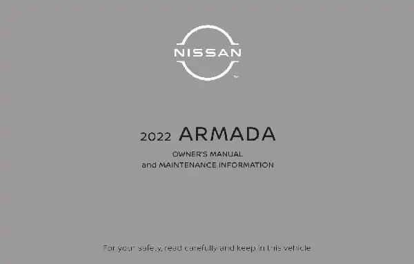 Nissan Armada 2022 MY. Owner&#39;s Manual and Maintenance Information