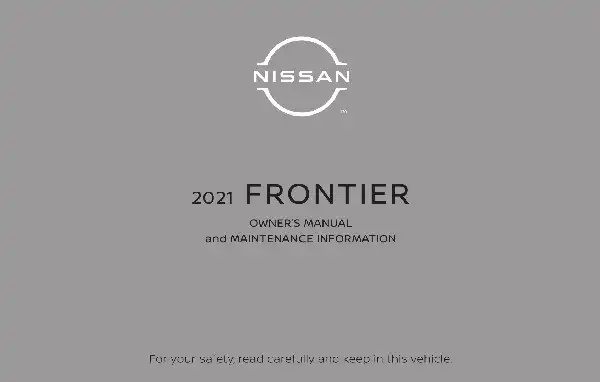 Nissan Frontier 2021 MY. Owner&#39;s Manual and Maintenance Information