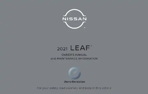 Nissan Leaf 2021 MY. Owner&#39;s Manual and Maintenance Information