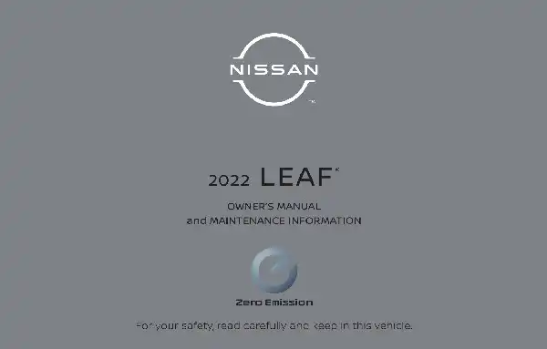 Nissan Leaf 2022 MY. Owner&#39;s Manual and Maintenance Information