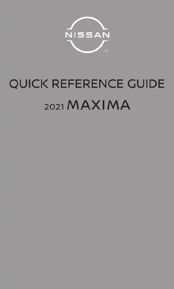 Nissan Maxima 2021 MY. Quick Reference Guide