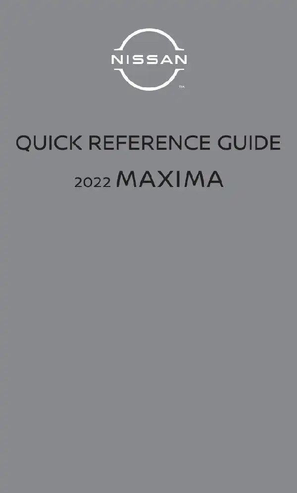 Nissan Maxima 2022 MY. Quick Reference Guide