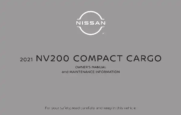 Nissan NV200 Compact Cargo 2021 MY. Owner&#39;s Manual and Maintenance Information