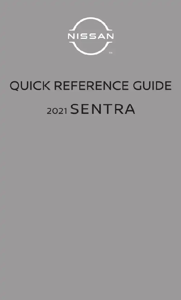 Nissan Sentra 2021 MY. Quick Reference Guide