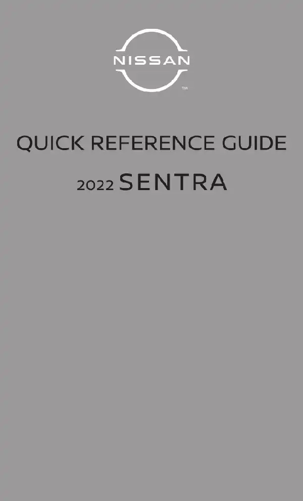 Nissan Sentra 2022 MY. Quick Reference Guide